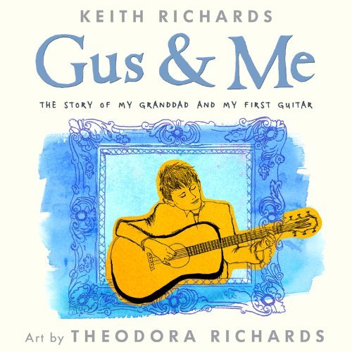 Gus  Me: The Story of My Granddad and My First Guitar