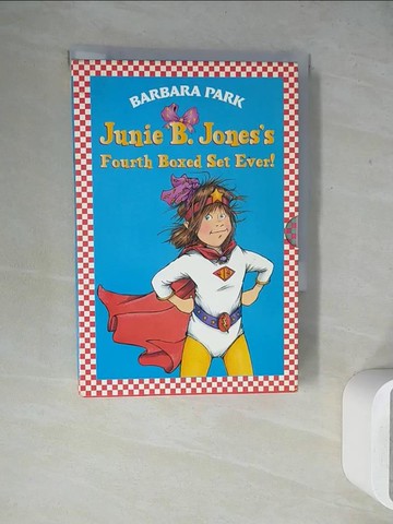 【書寶二手書T7／兒童文學_WEX】Junie B. Jones’s Fourth Boxed Set Ever!: Books_共4本合售_附殼_Park, Barbara/ Brunkus, Denise (ILT)