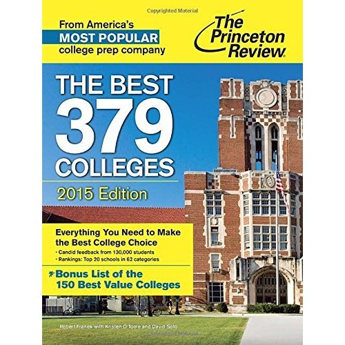 The Best 379 Colleges  2015 Edition (College Admissions Guides)