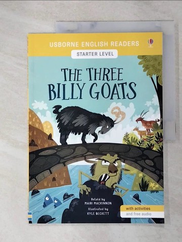 【書寶二手書T8／原文小說_R69】The Three Billy Goats 三隻山羊_邁裡麥金農；凱爾貝克特