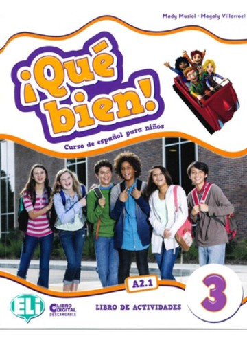 ¡Qué bien! 3, Libro de actividades  ELI  ELI