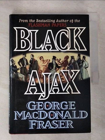 【書寶二手書T6／原文小說_ULQ】Black Ajax_Fraser, George MacDonald