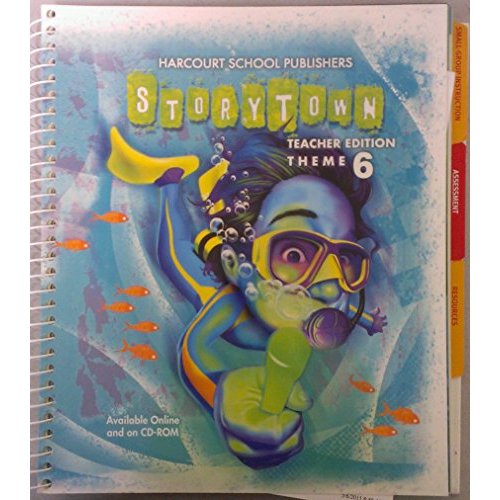 Storytown Theme 6: Teacher Edition