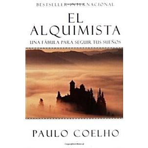 The Alchemist El Alquimista (Spanish Edition): Una Fabula Para Seguir Tus Suenos (Paperback)