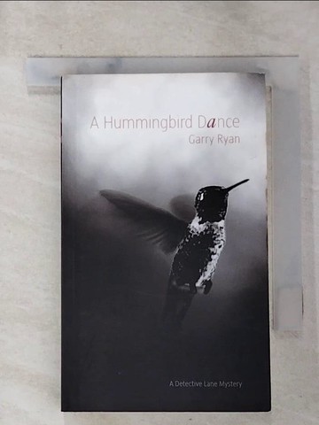 【書寶二手書T9／原文小說_RPR】A Hummingbird Dance_Ryan, Garry