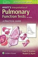 Hyatt's Interpretation of Pulmonary Function Tests (5版) Scanlon  Wolters Kluwer (LWW)