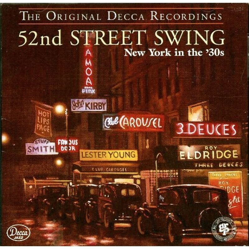 52nd Street Swing: New York in the 30's