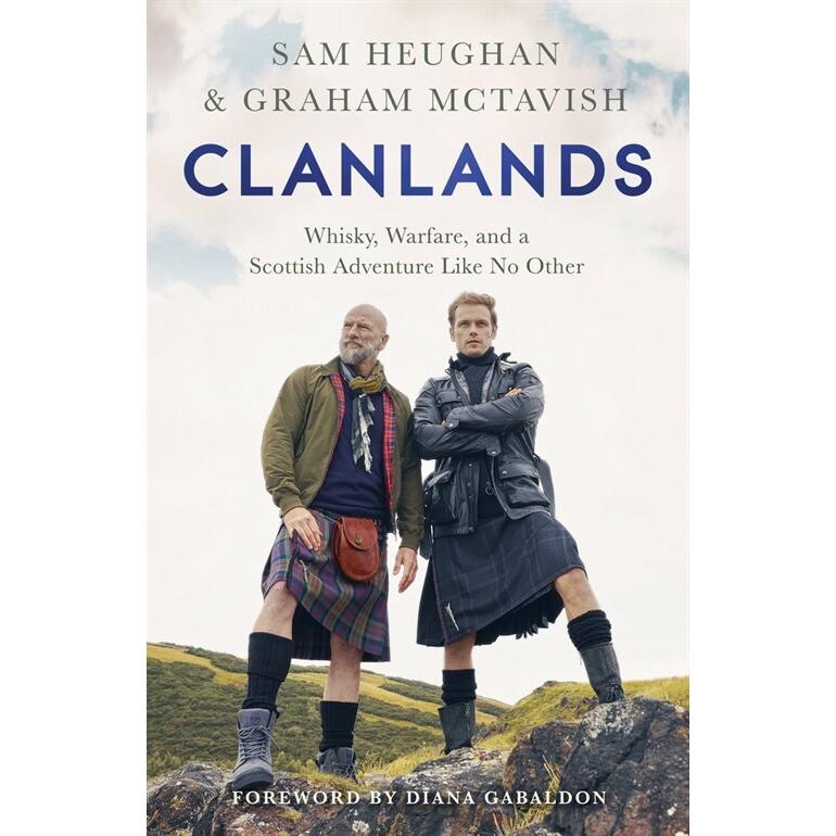 Clanlands Whisky  Warfare  and a Scottish Adventure Like No Other (Paperback)