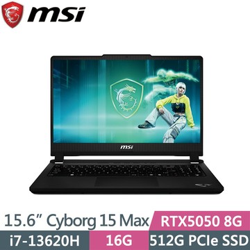 MSI Cyborg 15 Max C13WE-054TW (i7-13620H/16G/512G SSD/RTX5050 8G/15.6吋FHD/W11)電競筆電