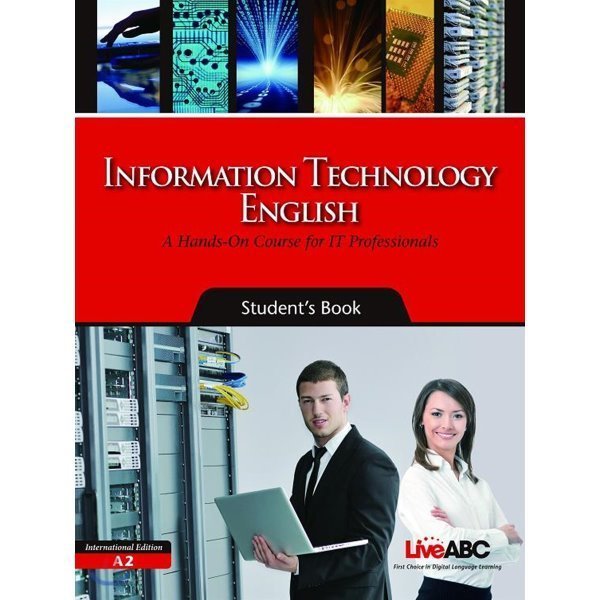 Information Technology English：A Hands-On Course for IT Professionals Huiling Hu