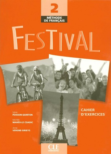 Festival 2 (A2) - Cahier d'exercices + CD audio 練習本+CD (1版) Maheo-Le Coadic  CLE