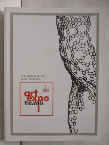 【書寶二手書T7／收藏_VLC】ART EXPO MALAYSIA PLUS 2015_9/10-13