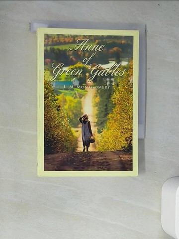 【書寶二手書T9／原文小說_W28】Anne of Green Gables_Montgomery, L. M.