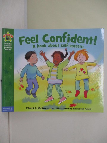 【書寶二手書T9／少年童書_ZXV】Feel Confident!_Meiners, Cheri J./ Allen, Elizabeth (ILT)