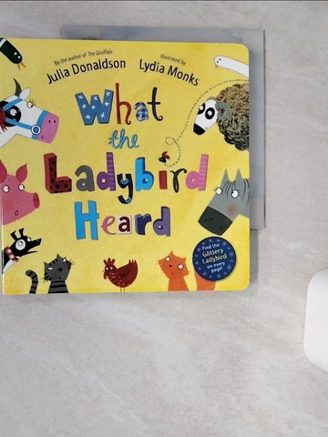 【書寶二手書T5／少年童書_SKQ】What the Ladybird Heard (Board Book)_Julia Donaldson; Lydia Monks