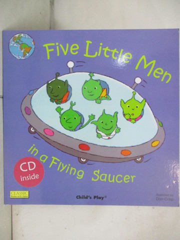 【書寶二手書T9／原文小說_QY3】Five Little Men in a Flying Saucer (Classic Books With Holes) (Book +CD)_Dan Crisp