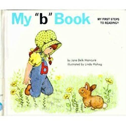 My "b" book (My first steps to reading)