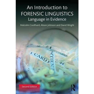 Introduction to Forensic Linguistics Language in Evidence