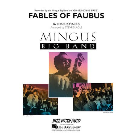 取寄 Fables of Faubus Charles Mingus   arr. Steve Slagle  ビッグバンド 楽譜