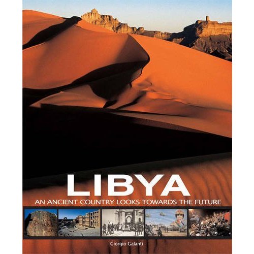 Libya: An Ancient Country Looks Towards the Future