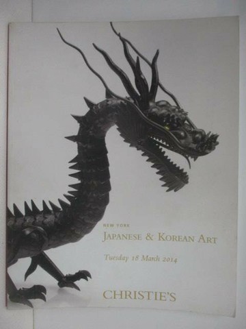 【書寶二手書T1／收藏_VKB】Christie's_Japanese & Korean Art_2014/3/18