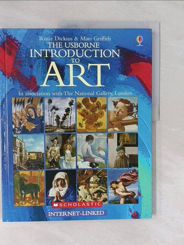 【書寶二手書T6／藝術_Y6U】The Usborne Introduction to Art_Rosie Dickins, Mari Griffith, Erika Langmuir