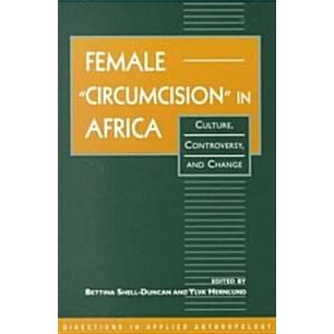 Female "Circumcision" in Africa (Paperback)