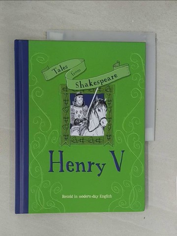 【書寶二手書T1／兒童文學_Y5L】Tales from Shakespeare... Henri V
