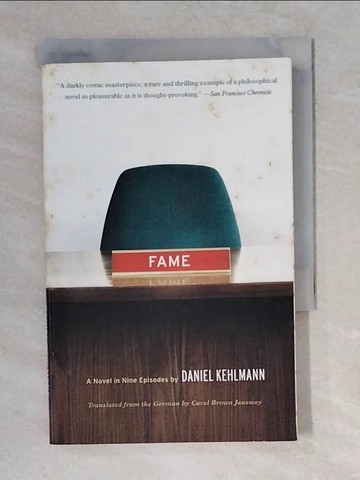 【書寶二手書T7／原文小說_XWY】Fame: A Novel in Nine Episodes_Kehlmann, Daniel/ Janeway, Carol Brown (TRN)