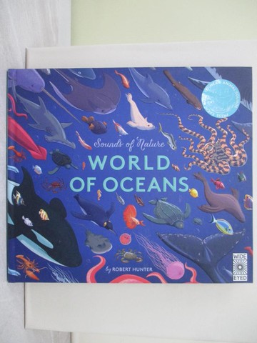 【書寶二手書T1／少年童書_ABG】Sounds of Nature: World of Oceans_Hunter, Rob (ILT)/ Grace, Claire