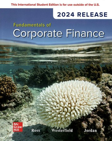 Fundamentals of Corporate Finance (2024 Release) (14版) Stephen A. Ross 2025 McGraw-Hill