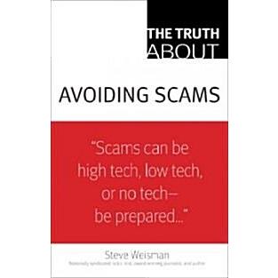 The Truth about Avoiding Scams (Paperback)