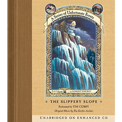 Series of Unfortunate Events #10: The Slippery Slope CD (A Series of Unfortunate Events)