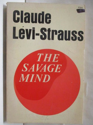 【書寶二手書T6／社會_V5L】The Savage Mind_Claude Levi-Strauss