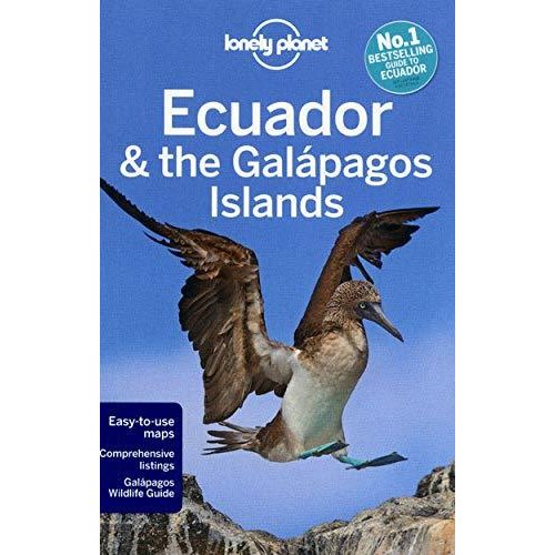 Lonely Planet Ecuador  the Galapagos Islands