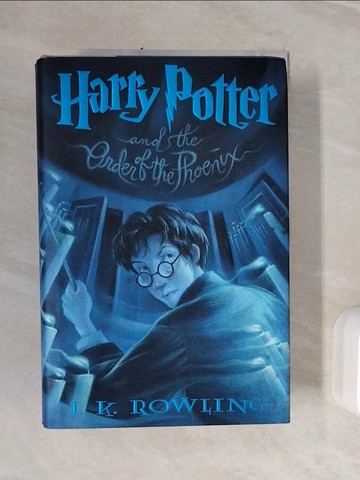 【書寶二手書T6／原文小說_ZXJ】Harry Potter and the Order of the Phoenix_J. K. Rowling