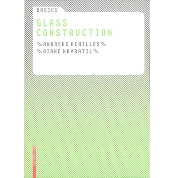 Basics Glass Construction -9783764388515 絕版英文設計書 [建築人設計人的店-上博圖書]