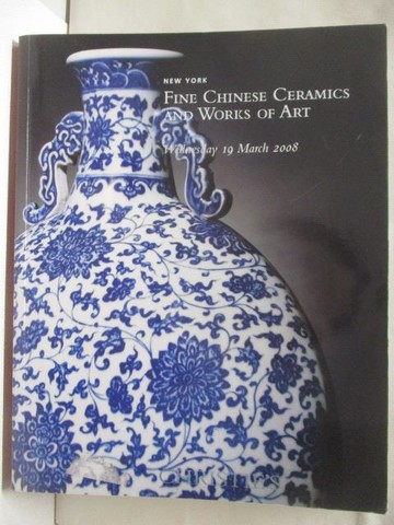 【書寶二手書T2／收藏_QKE】Christie's_Fine Chinese Ceramick and…Art_2008/3/19