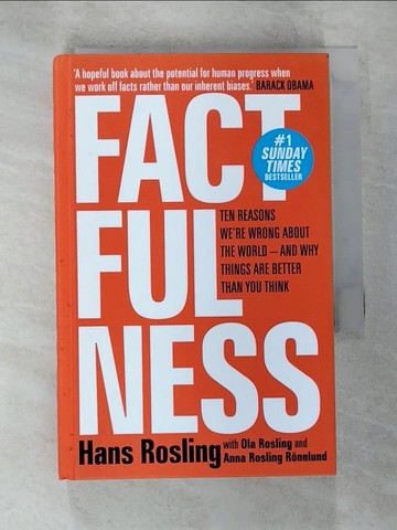 【書寶二手書T5／社會_TNU】Factfulness_Rosling, Hans/ Rosling, Ola (CON)/ Ronnlund, Anna Rosling (CON)