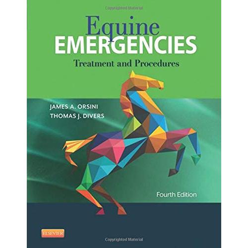 Equine Emergencies: Treatment and Procedures