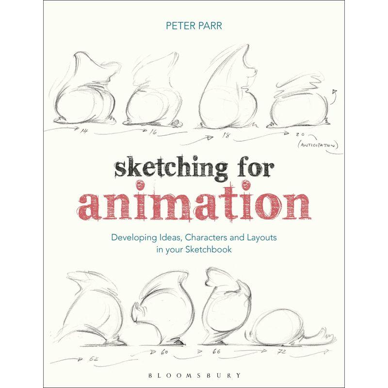 Sketching for Animation: Developing Ideas, Characters and Layouts in Y