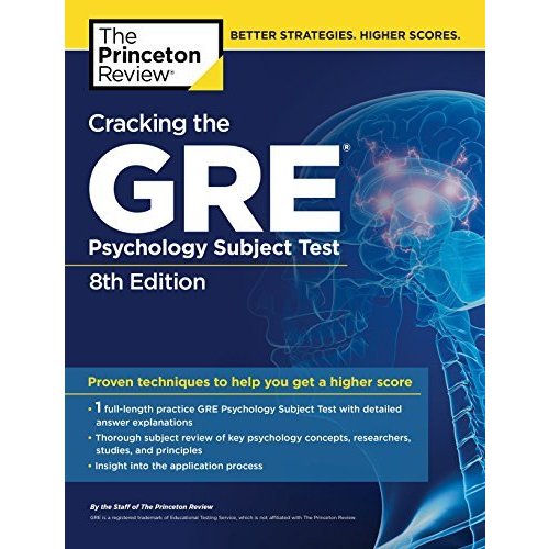 Cracking the GRE Psychology Subject Test  8th Edition (Graduate School Test Preparation)