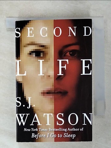【書寶二手書T8／原文小說_C3Q】Second Life_S. J. Watson