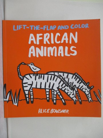 【書寶二手書T1／少年童書_Z9G】African Animals_Bowsher, Alice (ILT)