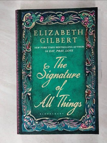【書寶二手書T5／原文小說_QAA】The Signature of All Things_Elizabeth Gilbert