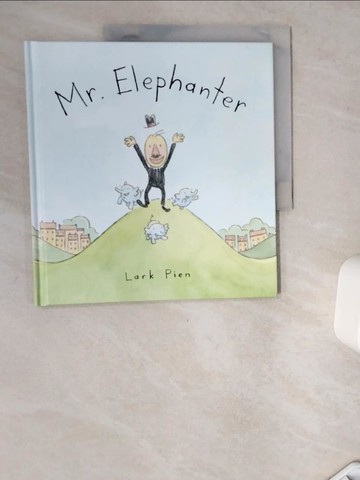 【書寶二手書T5／少年童書_TRK】Mr. Elephanter_Pien, Lark/ Pien, Lark (ILT)