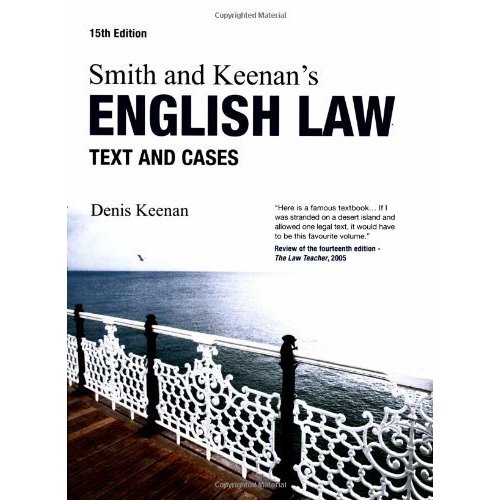 Smith  Keenan's English Law: Text and Cases