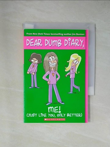 【書寶二手書T1／少年童書_YAJ】Me!: Just Like You, Only Better_Benton, Jim/ Kelly, Jamie (CON)