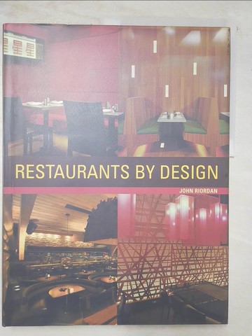 【書寶二手書T9／建築_DLN】Restaurants By Design_John Riordan