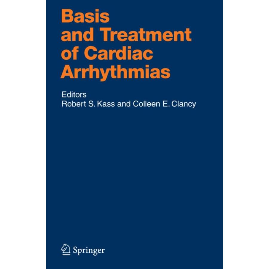 Basis and Treatment of Cardiac Arrhythmias (Handbook of Experimental Pharma